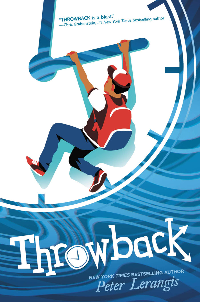 Throwback: A Thrilling Time Travel Adventure Where One Boy Can Alter the Past for Children (Ages 8-12) by Peter Lerangis - Paperback cover