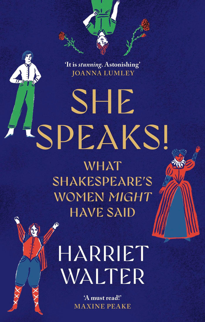 She Speaks!: What Shakespeare's Women Might Have Said by Harriet Walter - Paperback cover