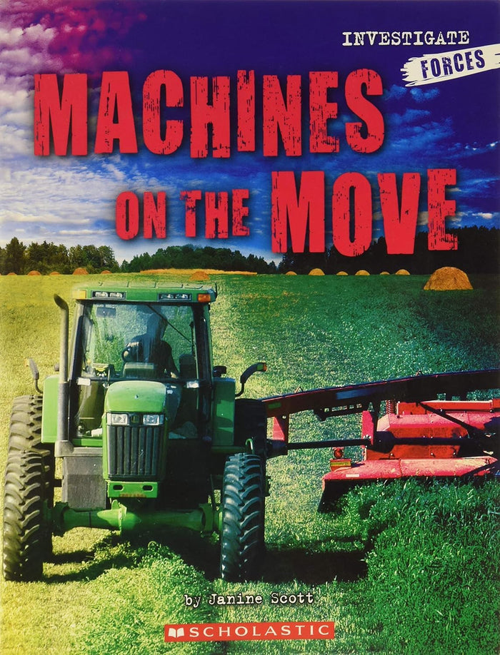 Investigators: Forces: Machines on the Move by No Author - Paperback cover