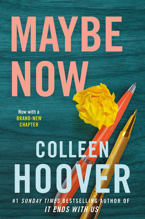 Maybe now by Colleen Hoover - Paperback cover