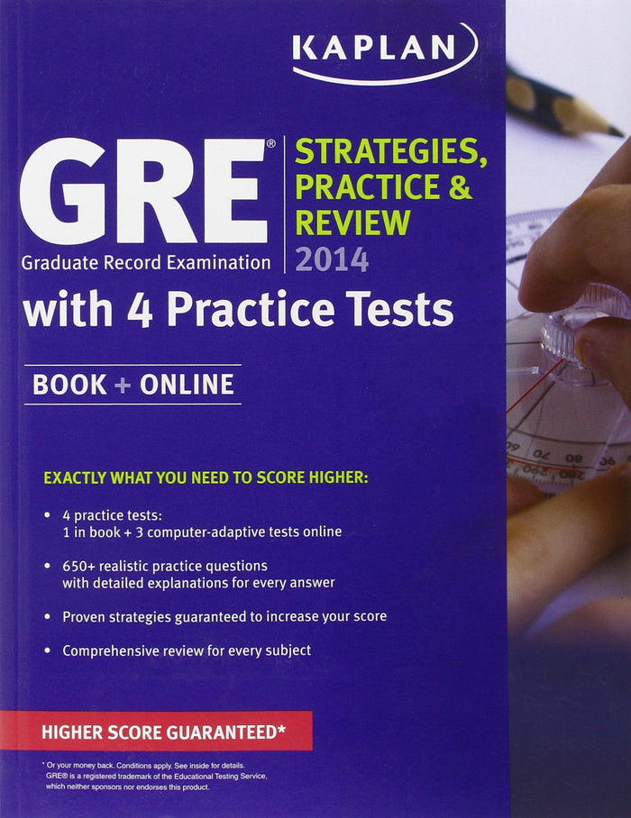 Kaplan GRE® 2014 Strategies, Practice, and Review with 4 Practice Tests: Book + Online (Kaplan GRE, Graduate Record Examination) by Kaplan - Paperback cover