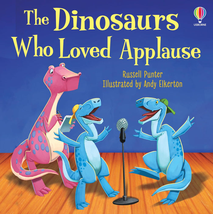 The Dinosaurs Who Loved Applause by Russell Punter - Paperback cover