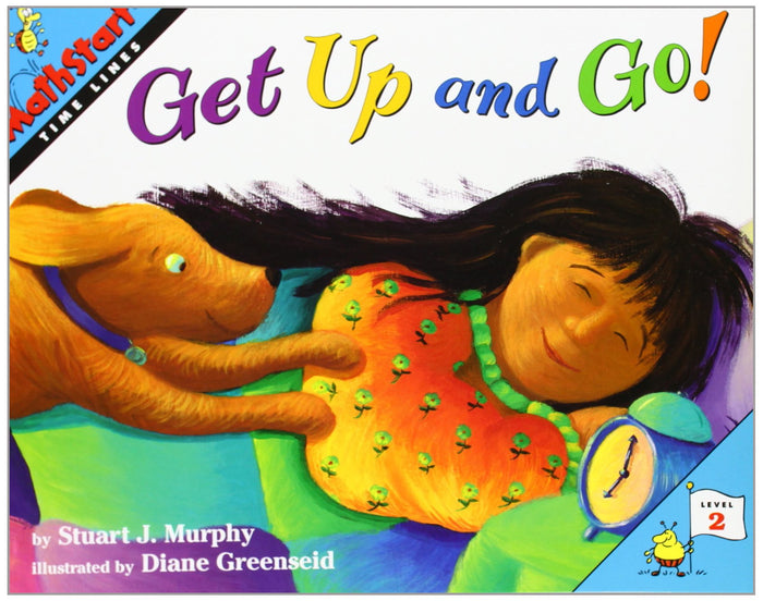 Get Up and Go!: A Fun MathStart Picture Book About Morning Timelines for Children (Ages 6-10) (MathStart 2, 1) by Stuart J. Murphy - Paperback cover