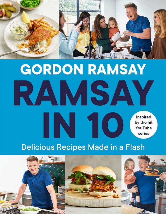 Ramsay in 10: Delicious Recipes Made in a Flash by Gordon Ramsay - Hardcover cover