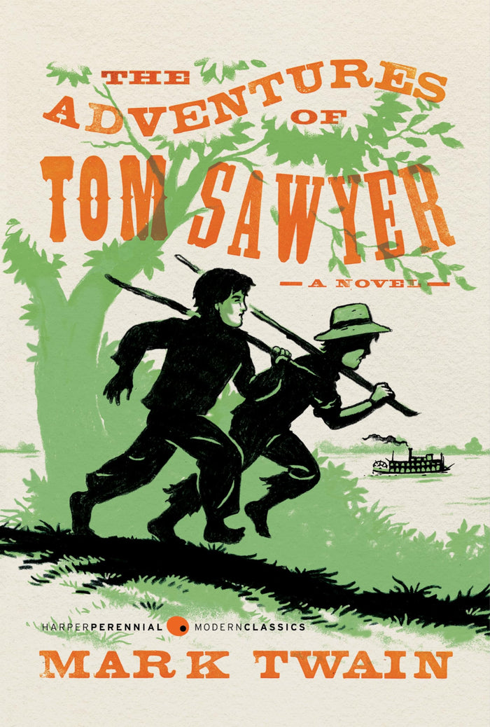 The Adventures of Tom Sawyer: Mark Twain's Timeless American Classic – A Beloved Adventure of Boyhood and Friendship (Harper Perennial Deluxe Editions) by Mark Twain - Paperback cover