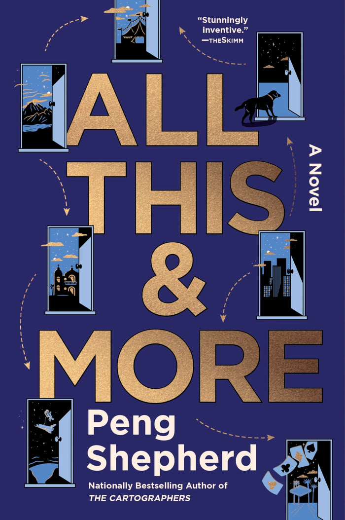All This and More: An Interactive Novel of Second Chances, Quantum Possibilities, and the Power to Rewrite Life by Peng Shepherd - Paperback cover