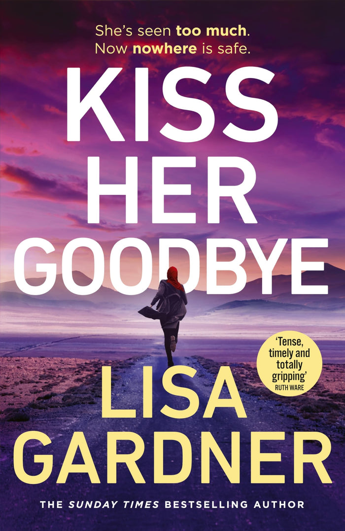 Kiss her goodbye by Lisa Gardner - Paperback cover