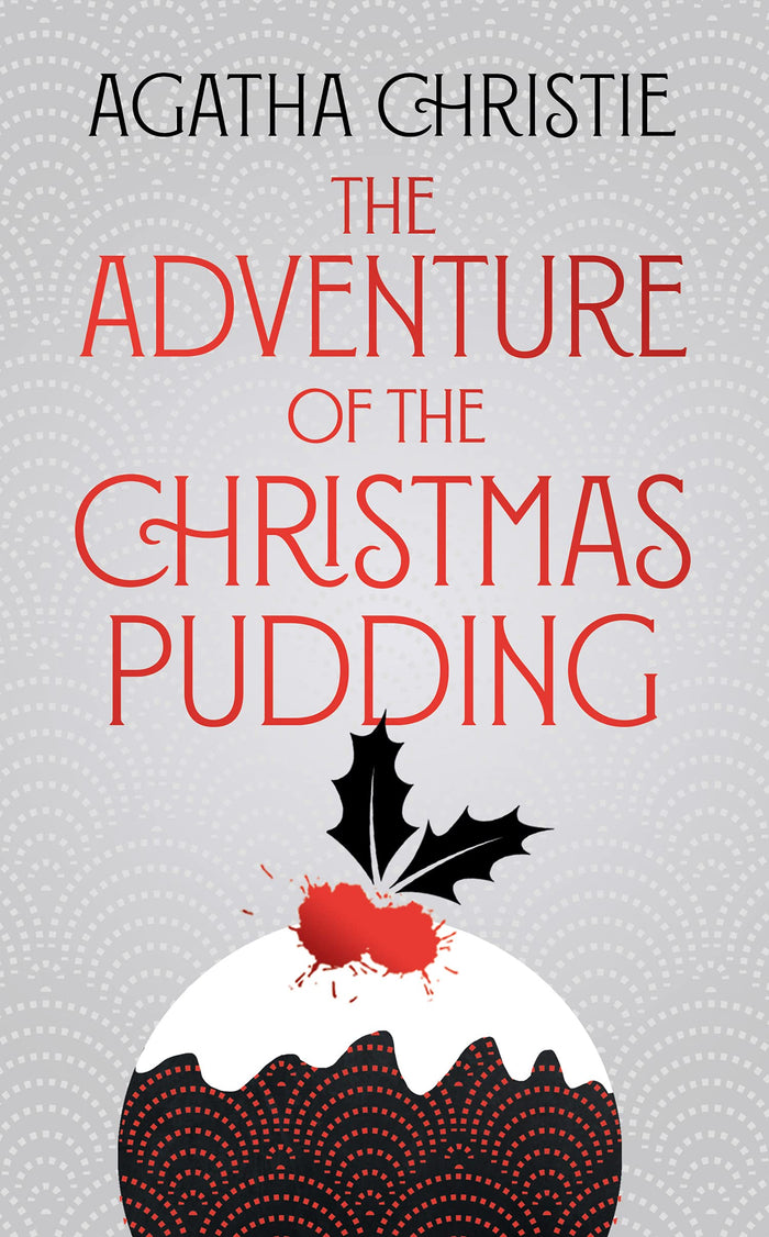 The Adventure of the Christmas Pudding (Poirot) by Agatha Christie - Hardcover cover