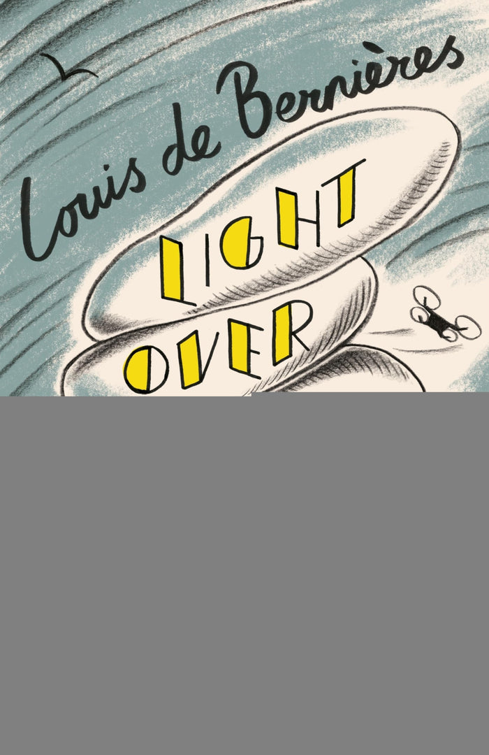 Light Over Liskeard by Louis de Bernières - Paperback cover