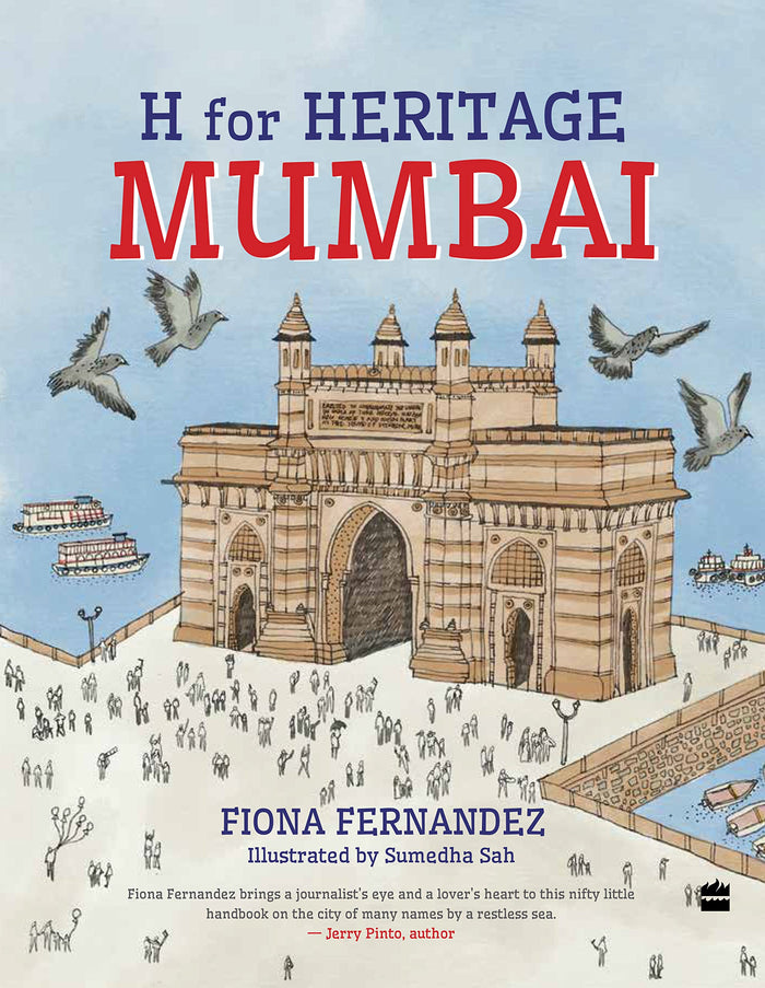 H for Heritage: Mumbai by Sumedha Sah - Paperback cover