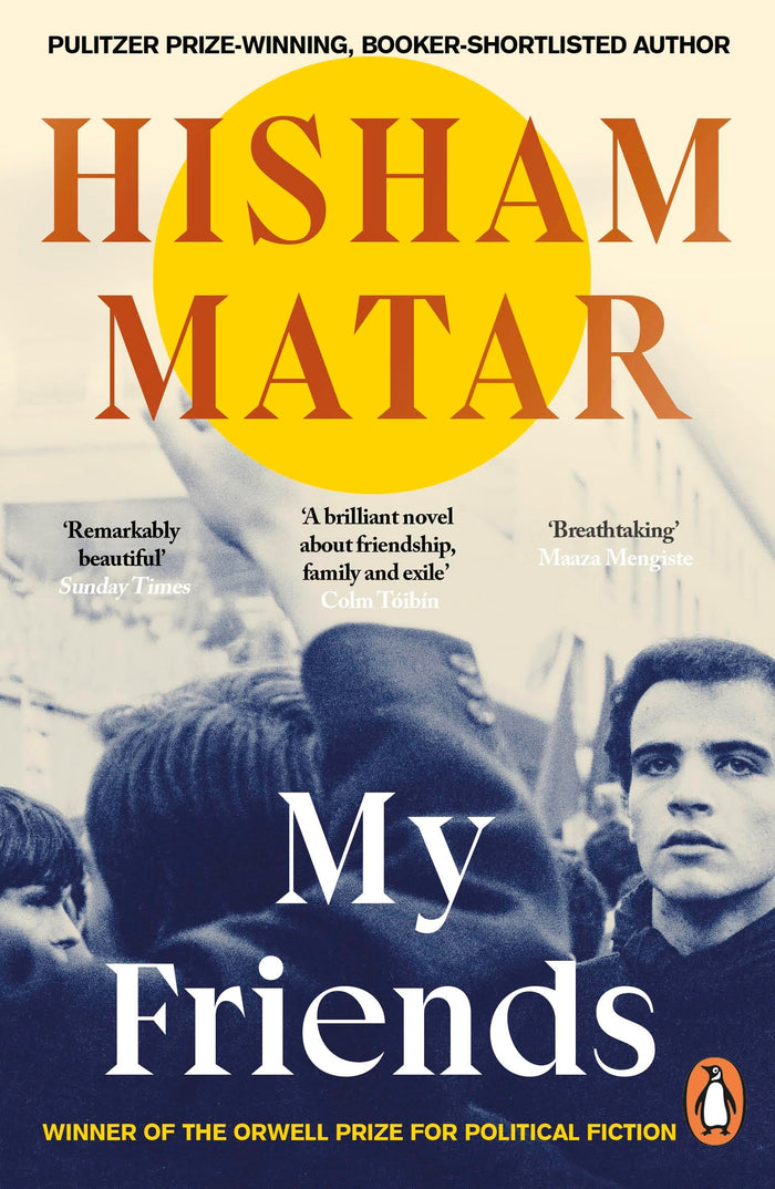 My Friends by Hisham Matar - Paperback cover