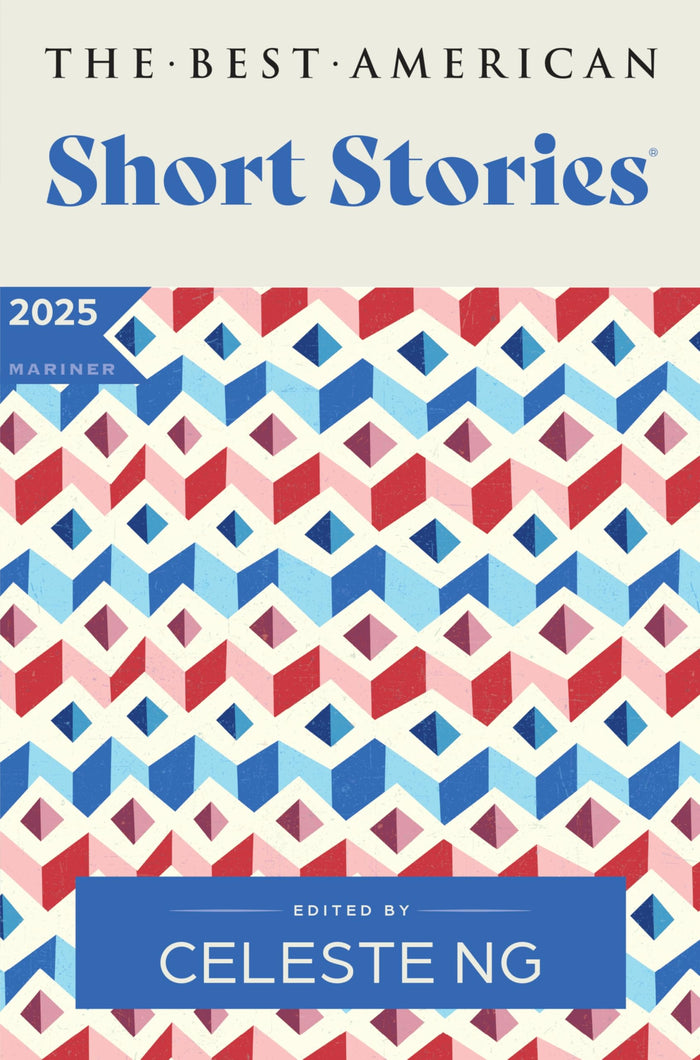 The Best American Short Stories 2025: An Anthology of Award-Winning Literary Fiction Handpicked by Celeste Ng, Showcasing the Art of Short Storytelling by Nicole A. Lamy - Paperback cover