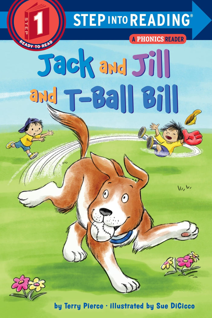 Jack and Jill and T-Ball Bill (Step into Reading, Step 1) by Terry Pierce - Paperback cover