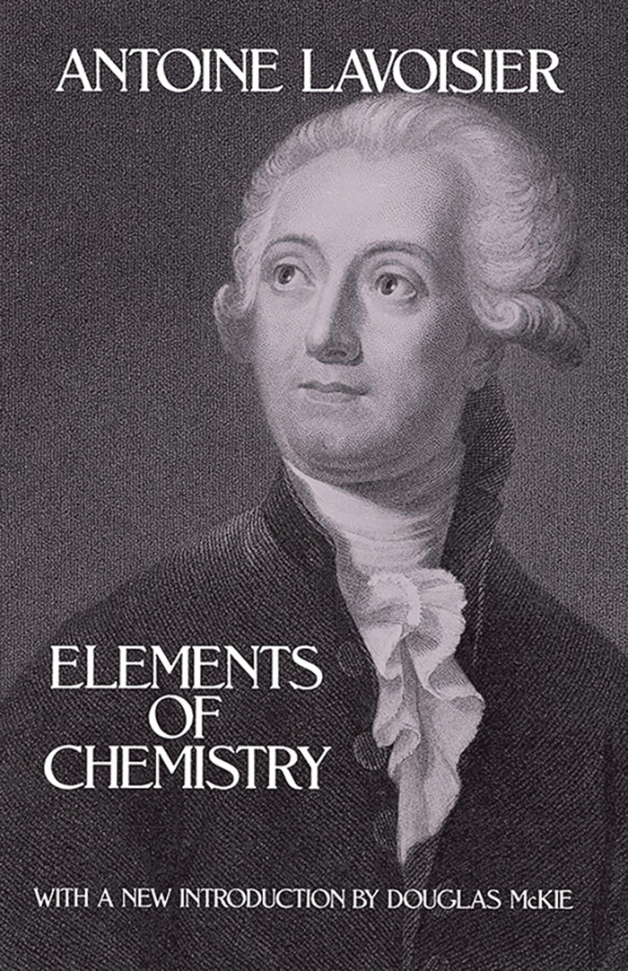 Elements of Chemistry (Dover Books on Chemistry) by Antoine Lavoisier - Paperback cover