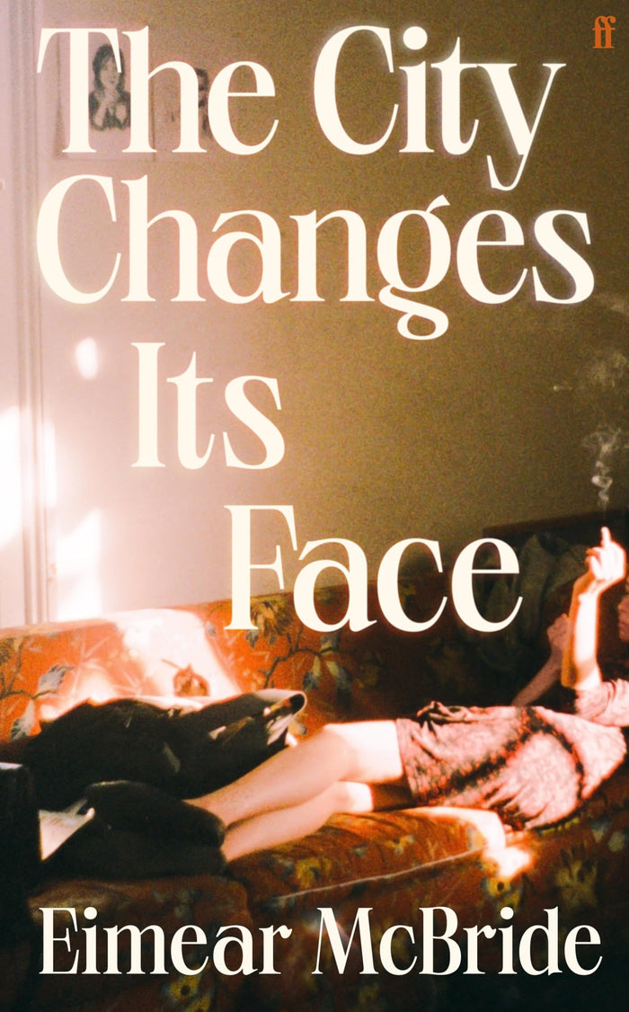 The City Changes Its Face by Eimear McBride - Paperback cover