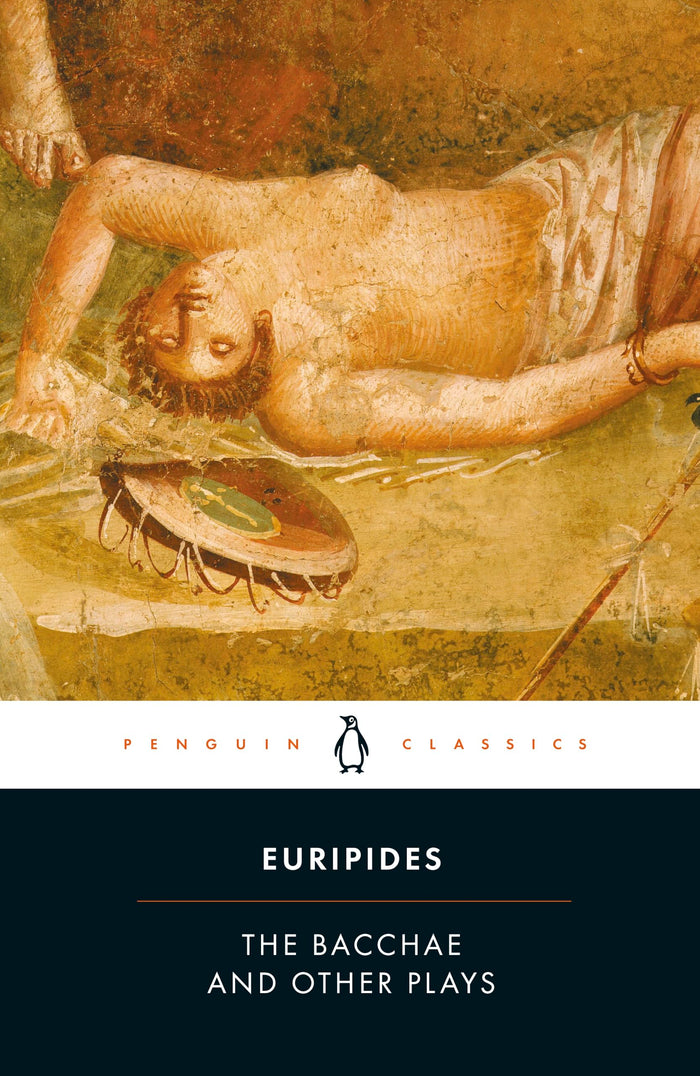The Bacchae and Other Plays (Penguin Classics) by Euripides - Paperback cover