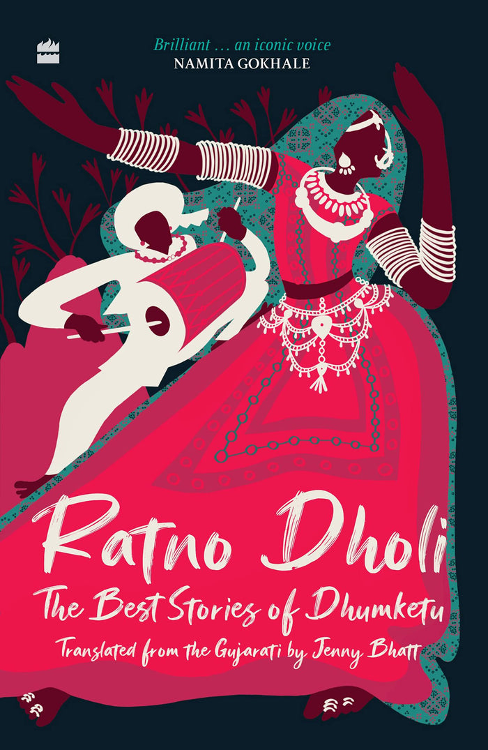 Ratno Dholi: The Best Stories of Dhumketu by Jenny Bhatt - Paperback cover