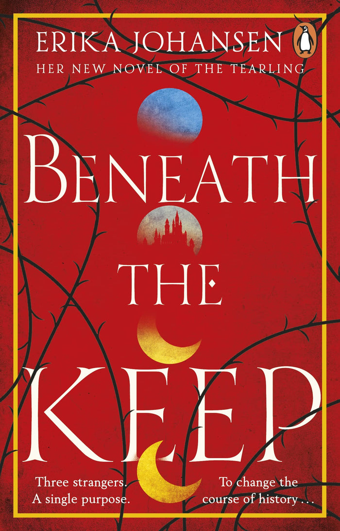 Beneath the Keep: A Novel of the Tearling by Erika Johansen - Paperback cover
