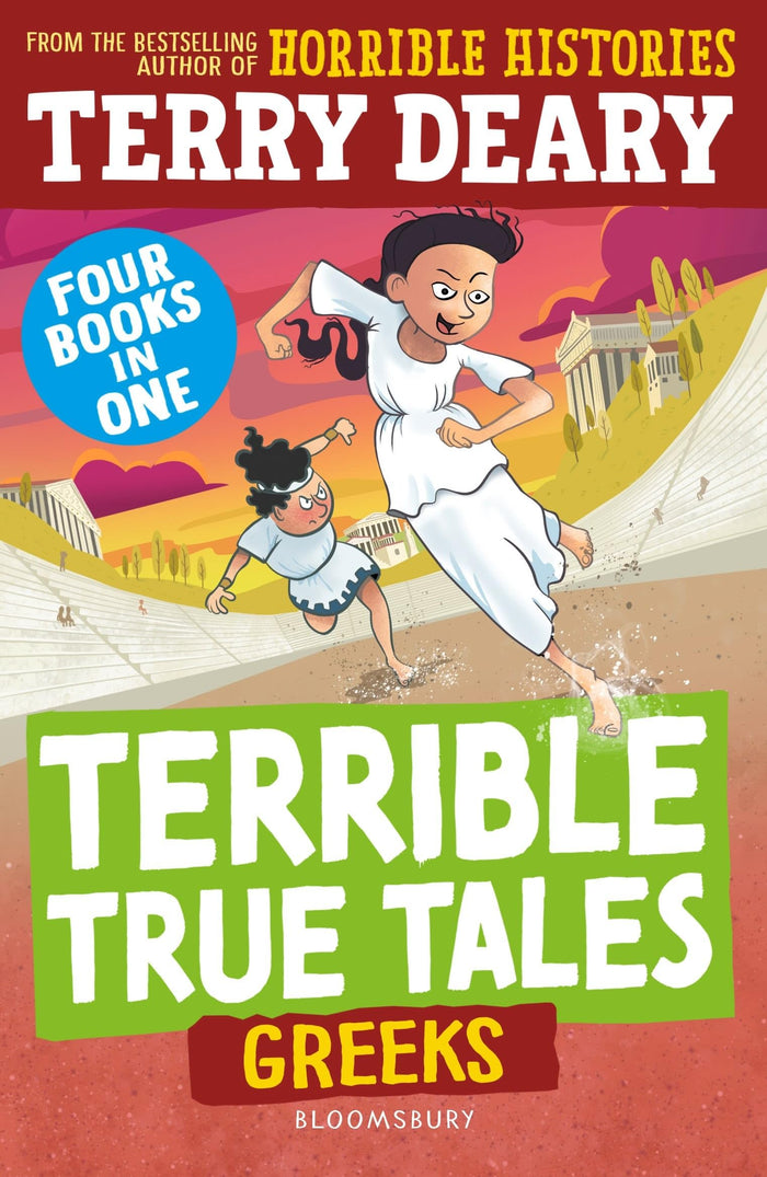 Bloomsbury Education Terrible True Tales Greeks From the author of Horrible Histories, perfect for 7. by Terry Deary - Paperback cover