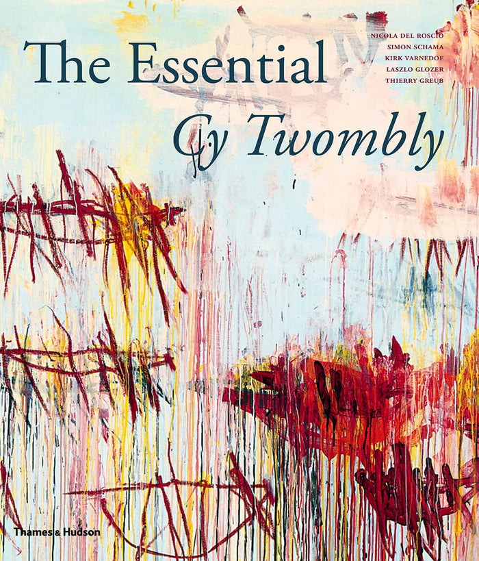 The Essential Cy Twombly /anglais by Del Roscio Nicola - Hardcover cover
