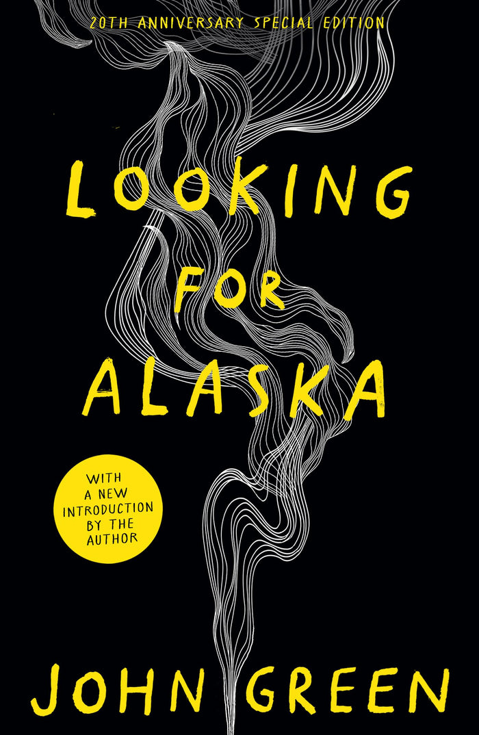 Harper Fire Looking for Alaska. 20th Anniversary Edition. by John Green - Paperback cover