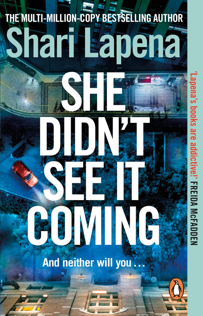 She didn't see it coming by Shari Lapena - Paperback cover