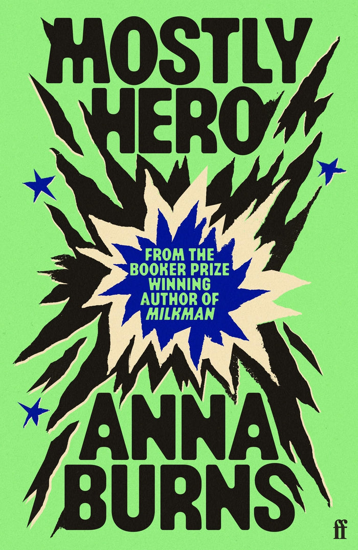 Mostly Hero by Anna Burns - Paperback cover
