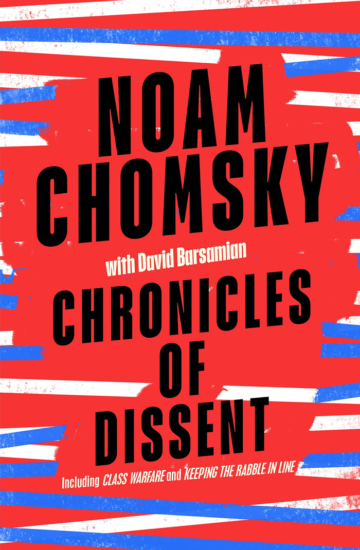 Chronicles of Dissent by Noam Chomsky - Paperback cover