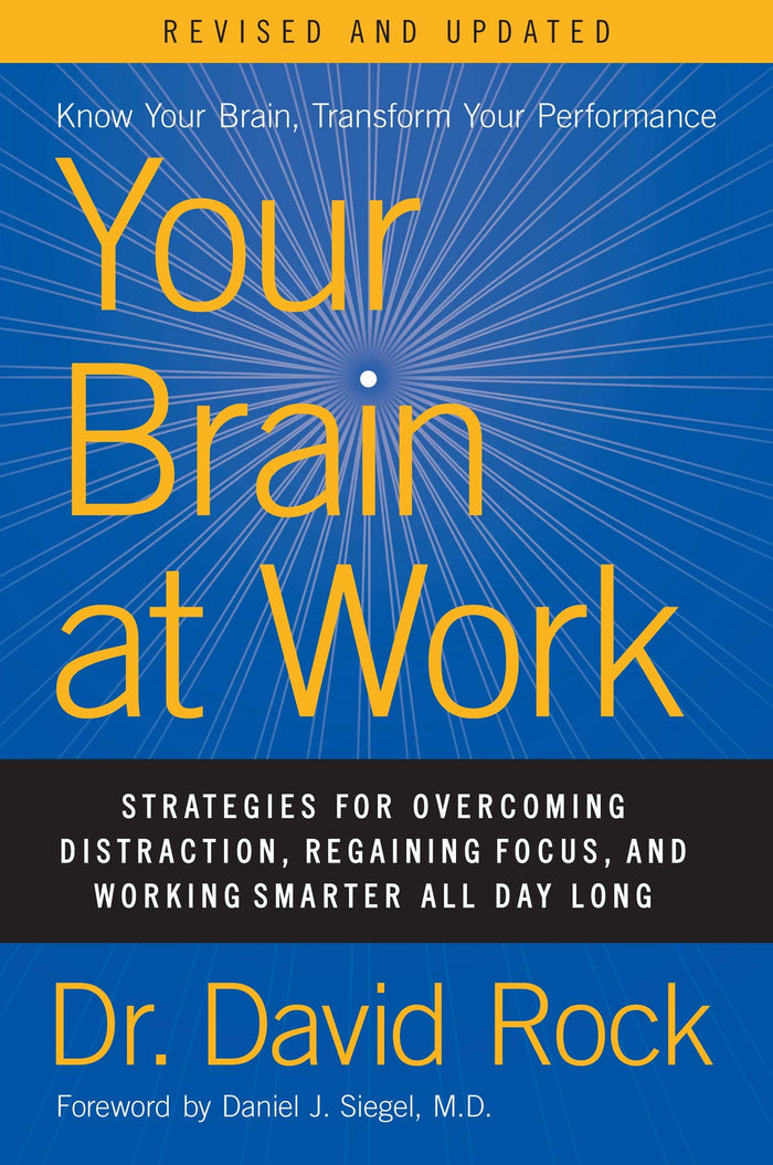Your Brain At Work, Revised And Updated by David Rock - Paperback cover