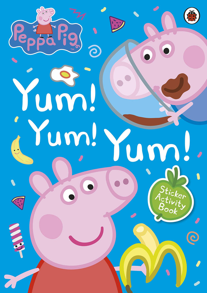 Peppa Pig: Yum! Yum! Yum! Sticker Activity Book by Peppa Pig - Paperback cover