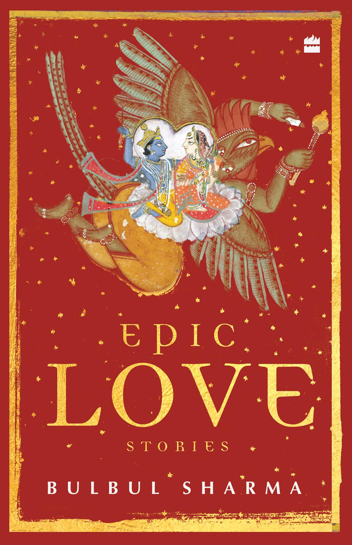 Epic Love Stories by Bulbul Sharma - Paperback cover
