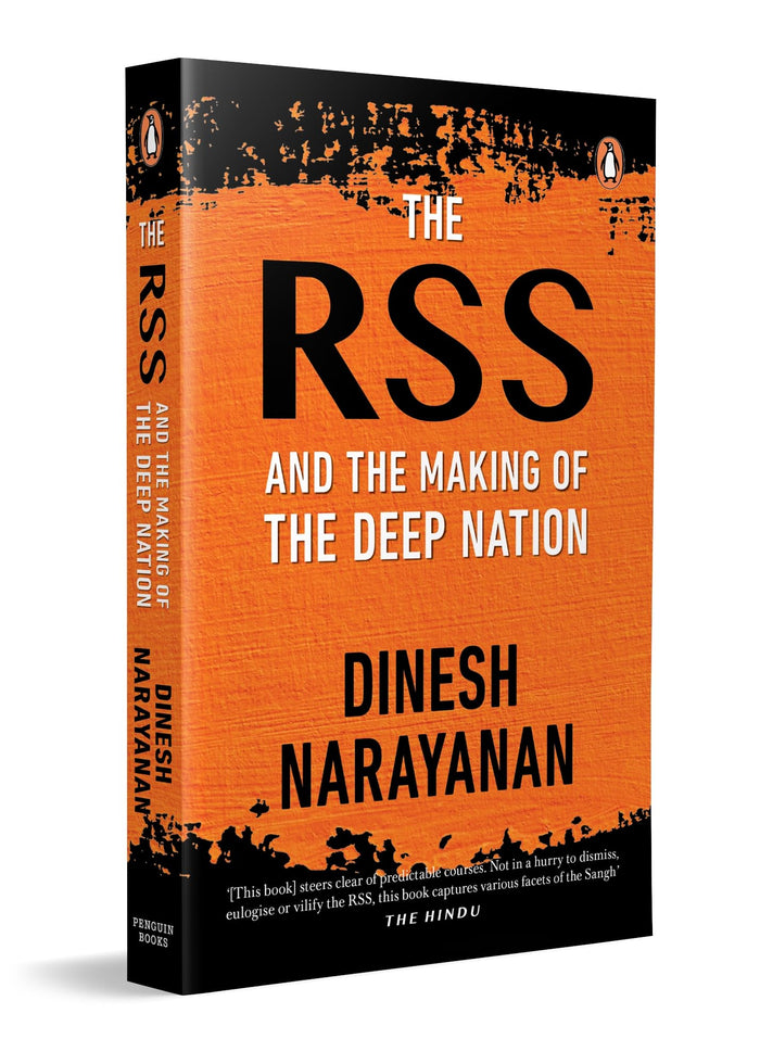 The RSS: And the Making of the Deep Nation by Dinesh Narayanan - Paperback cover