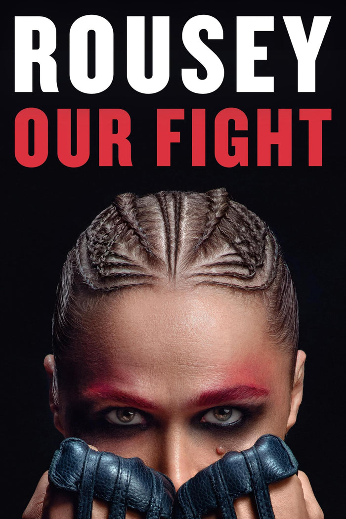 Our Fight: A Memoir by Ronda Rousey - Hardcover cover
