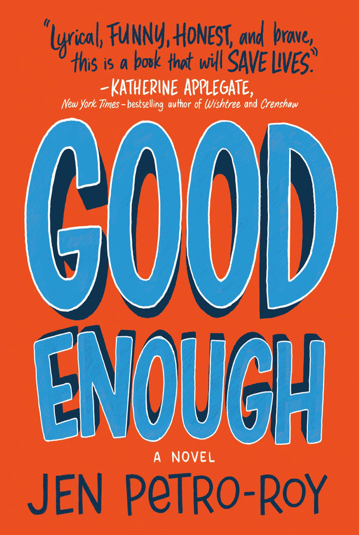 Good Enough: A Novel by Jen Petro-Roy - Paperback cover