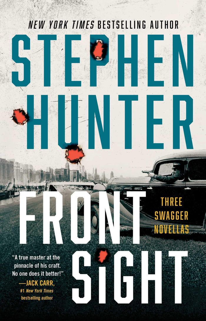 Front Sight: Three Swagger Novellas (Earl Swagger) by Stephen Hunter - Paperback cover