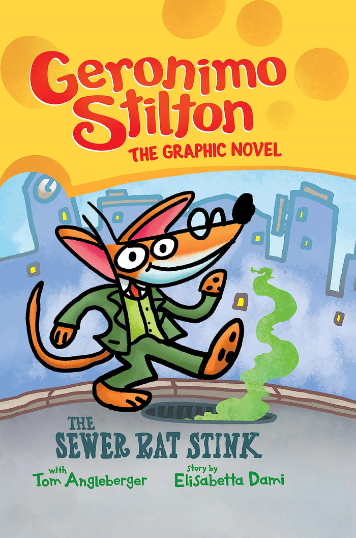 Geronimo Stilton Graphic Novel #1: The Sewer Rat Stink by Geronimo Stilton - Hardcover cover