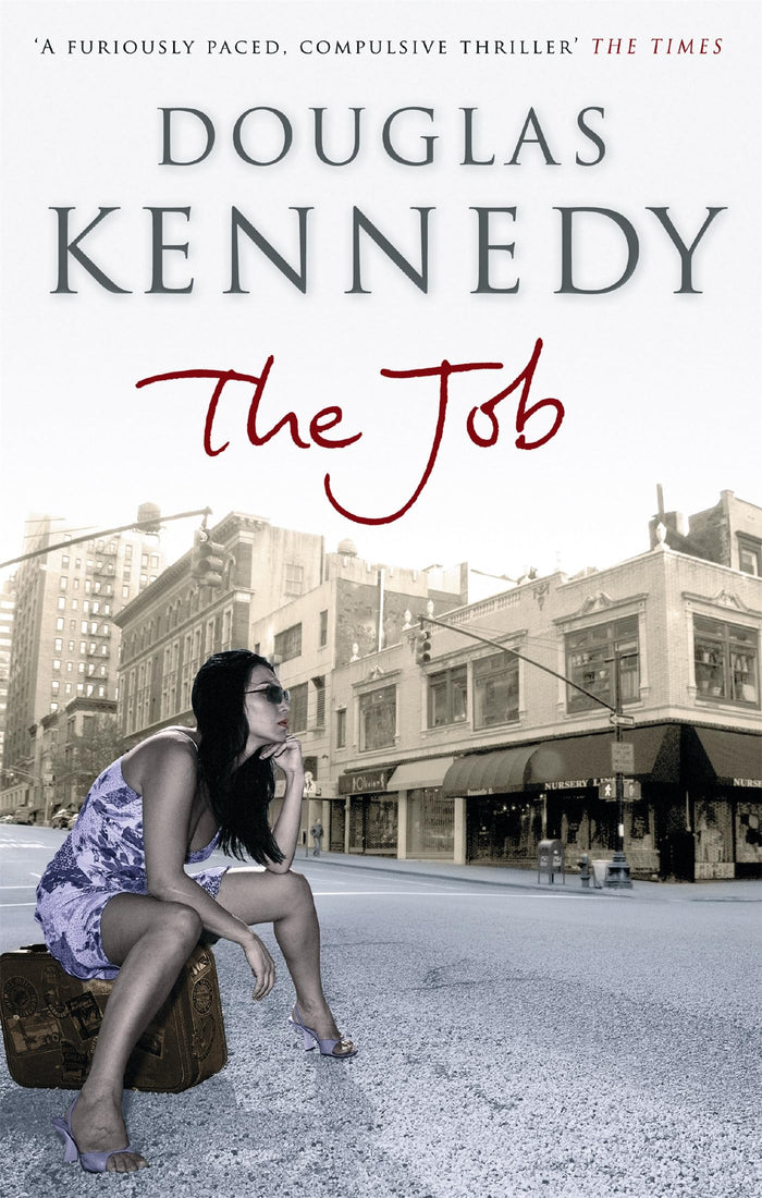 The Job by Douglas Kennedy - Paperback cover