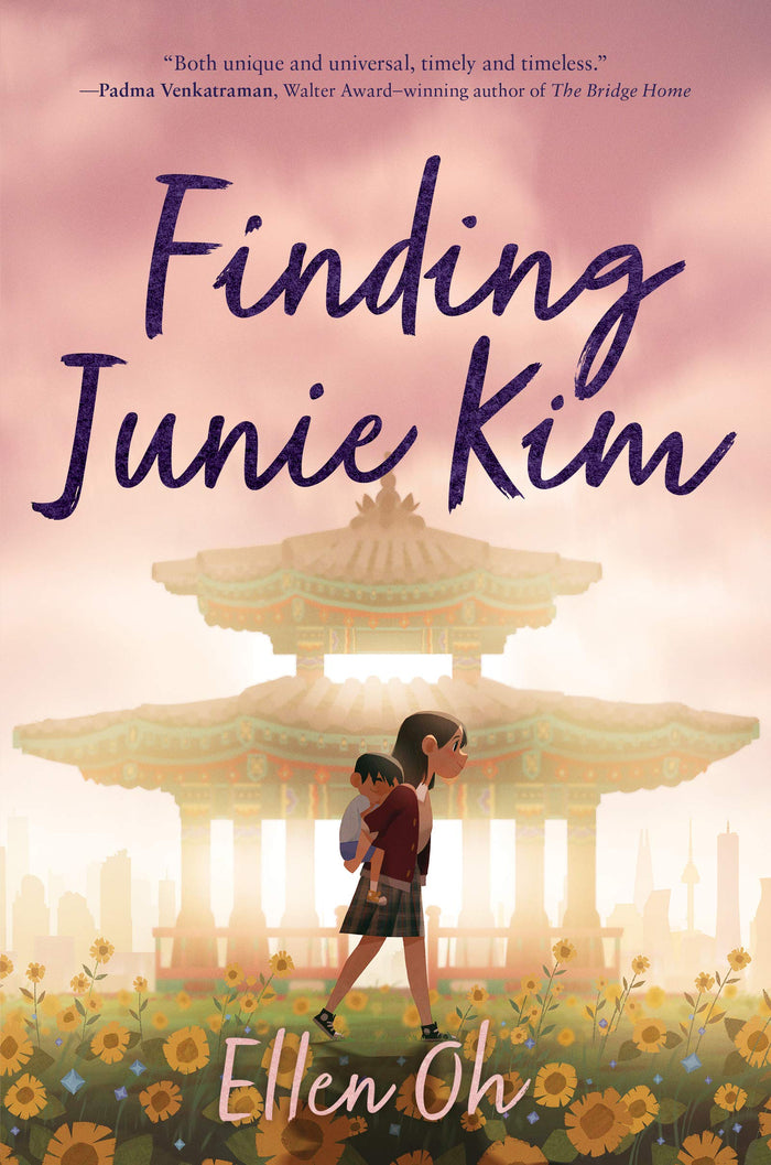 Finding Junie Kim: An Award-Winning Story About Courage, Family, and Korean War Survival for children (Ages 8-12) by Ellen Oh - Hardcover cover