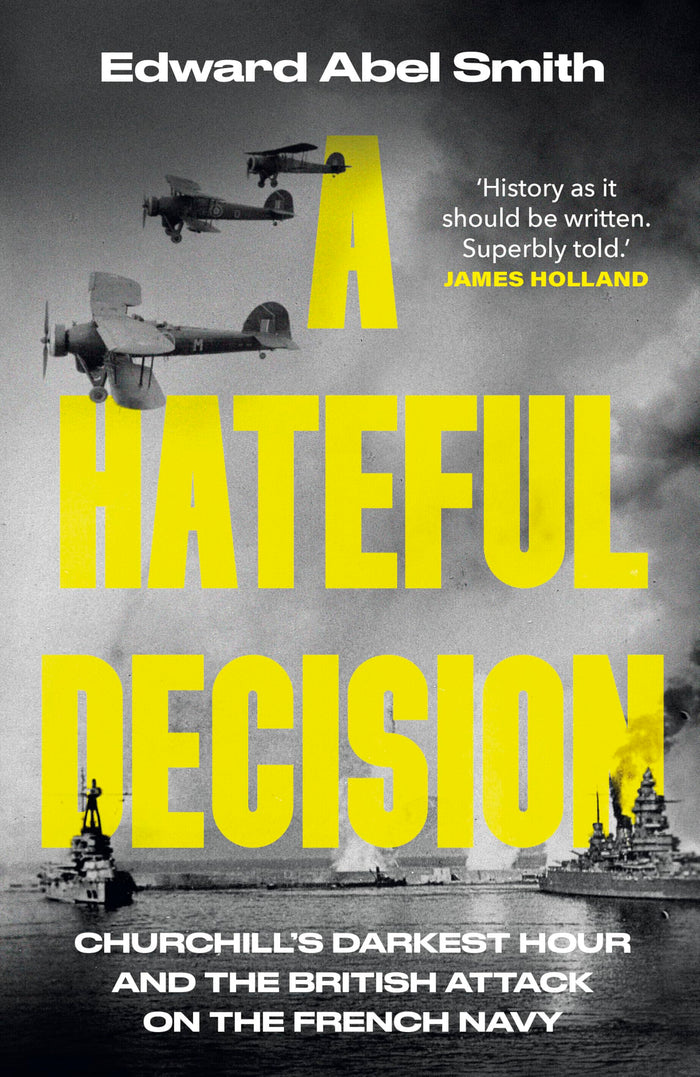 A Hateful Decision by Edward Abel Smith - Hardcover cover