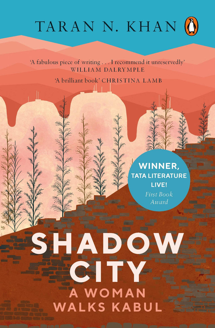 Shadow City: A Woman Walks Kabul by Taran N. Khan - Paperback cover