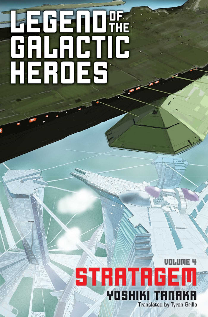 Legend of the Galactic Heroes, Vol. 4: Stratagem by Yoshiki Tanaka - Paperback cover