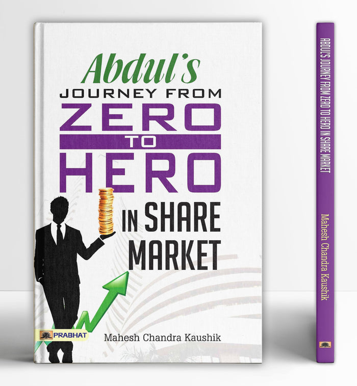 Abdul's Journey from Zero to Hero in the Share Market by Mahesh Chandra Kaushik - Paperback cover