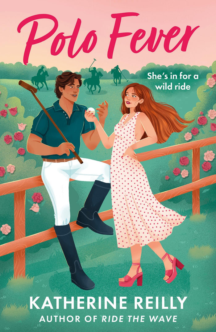 Polo Fever: A sizzling sports romance perfect for fans of Rivals by Katherine Reilly - Paperback cover