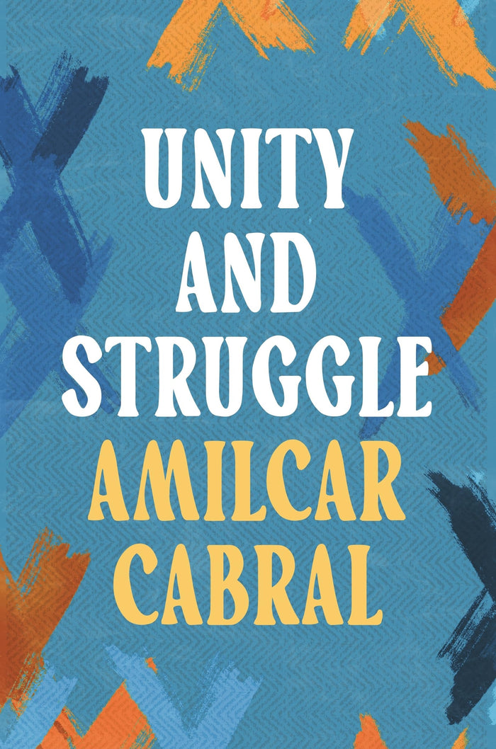 Unity and Struggle by Amílcar Cabral - Paperback cover