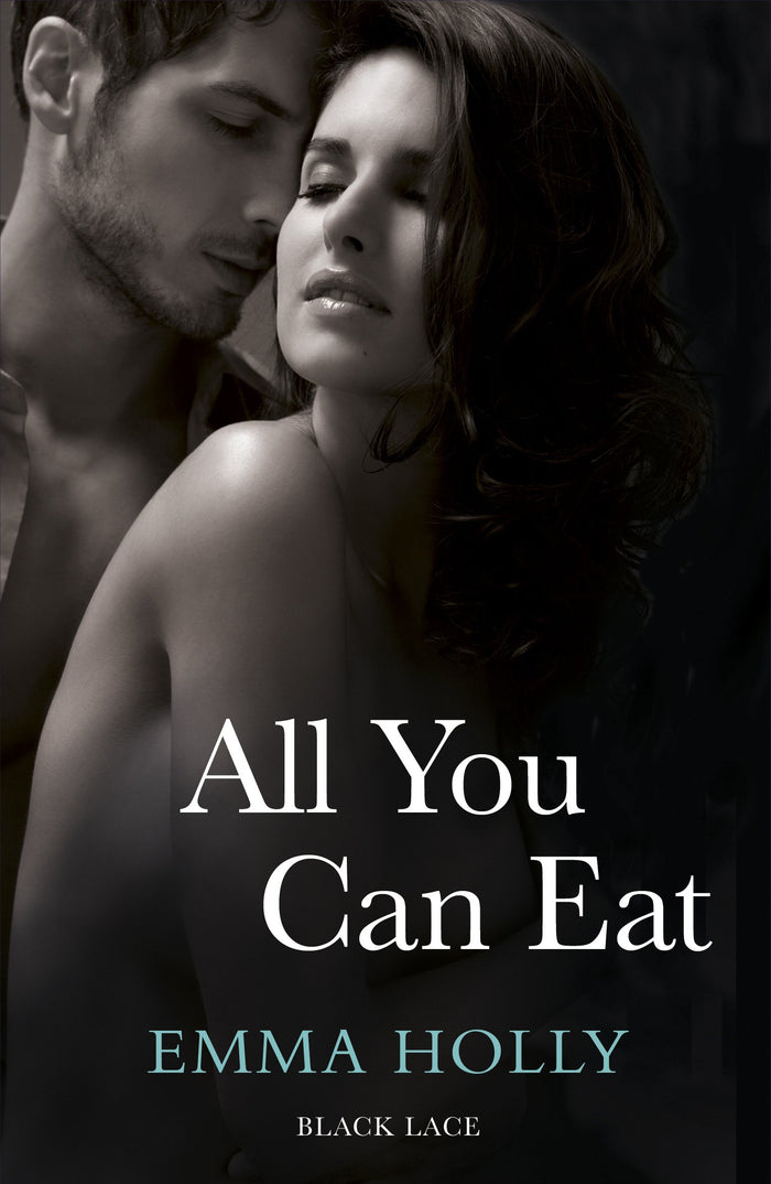 All You Can Eat. by Emma Holly by Emma Holly - Paperback cover