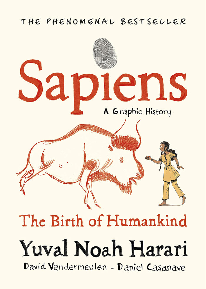 Sapiens A Graphic History, Volume 1: The Birth of Humankind by David Vandermeulen - Hardcover cover