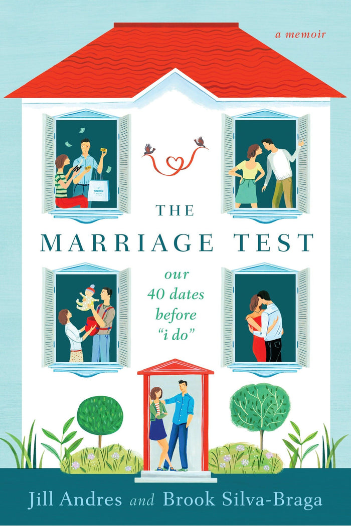 The Marriage Test: Our 40 Dates Before "I Do" by Jill Andres - Paperback cover