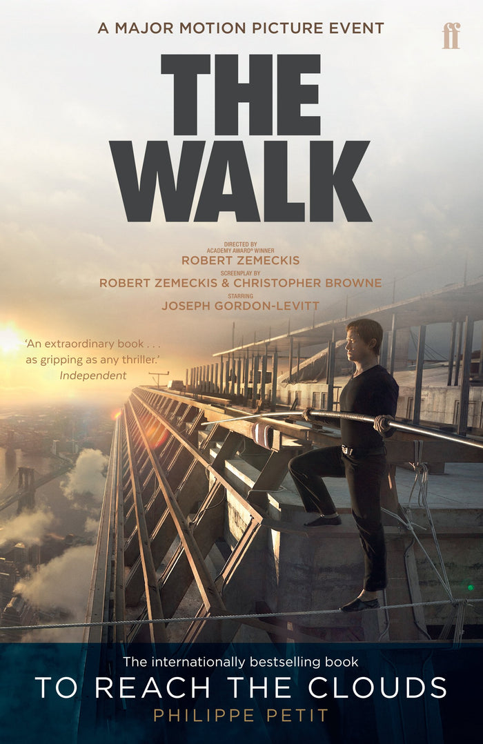 To Reach the Clouds: The Walk film tie in by Philippe Petit - Paperback cover