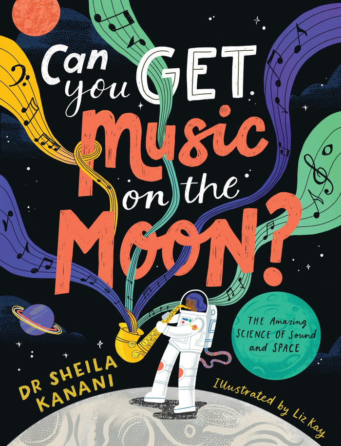 Can You Get Music on the Moon? by Sheila Kanani - Paperback cover