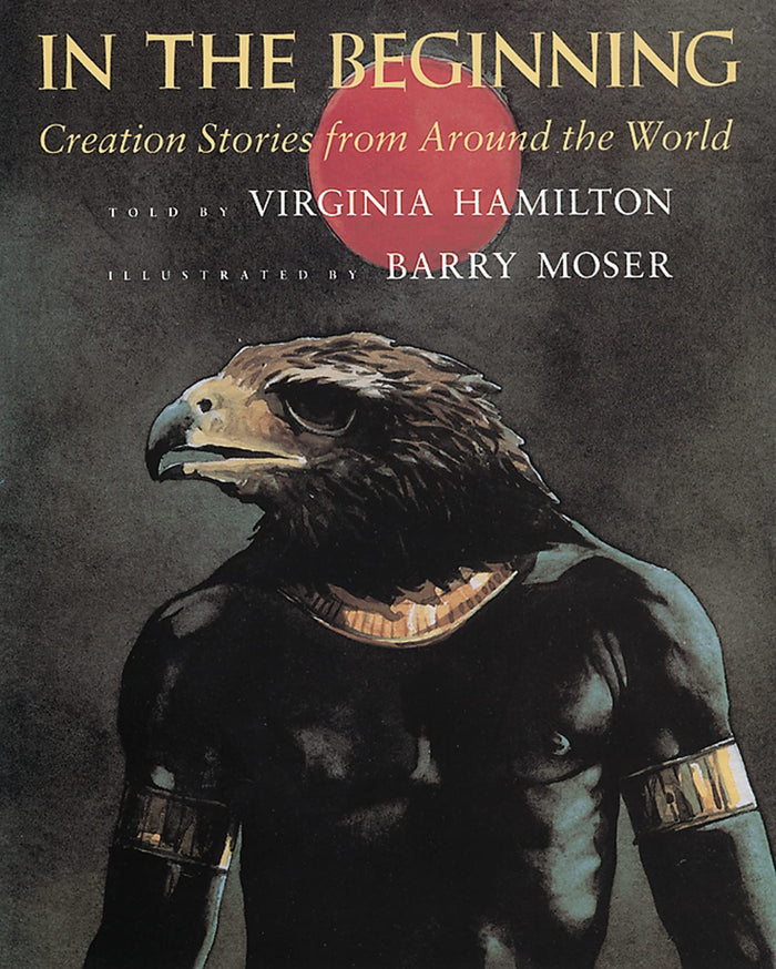 In the Beginning: Creation Stories from Around the World by Virginia Hamilton - Paperback cover